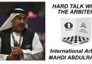 HARD TALK WITH THE ARBITER – IA MAHDI ABDULRAHIM